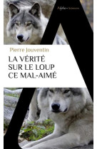 La vérité sur le loup, ce mal-aimé