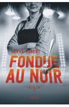 Fondue au noir