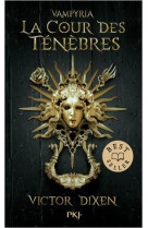 Vampyria t01 la cour des tenebres