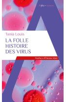 La folle histoire des virus