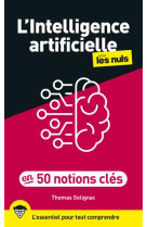 L'intelligence artificielle en 50 notions clés pour les nuls