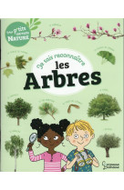 Je sais reconnaitre les arbres - mes ptits carnets nature