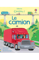 Le camion - coucou ! - dès 3 ans