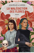 La malédiction des flores