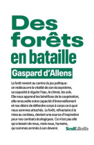 Des forêts en bataille