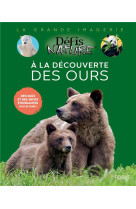 A la decouverte des ours