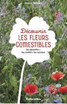 Decouvrir les fleurs comestibles