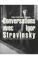 Conversations avec igor stravinsky