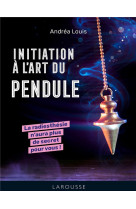 Initiation a l-art du pendule