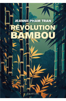 La revolution du bambou