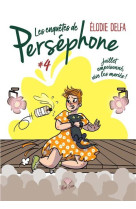 Les enquetes de persephone t04 juillet empoisonne, vive les maries !