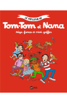 Tom-tom et nana t01 mega-farces et mini-gaffes