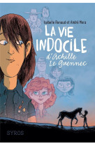 La vie indocile d-achille le guennec