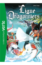 La ligue des dragonniers t03 le piege de l- alchimiste