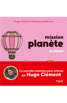 Mission planète vol 4. le climat