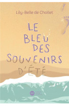 Le bleu des souvenirs d'été