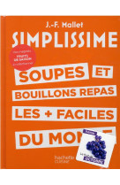 Simplissime soupes et bouillons avec magnet