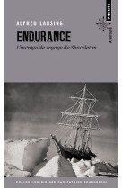 Endurance. l-incroyable voyage de shackleto n