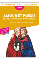 Amour et poesie du moyen age au xviiie siecle - de la fin-amor a andre chenier