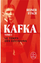 Kafka t01 le temps des decisions