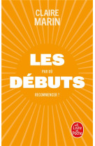 Les debuts - par ou recommencer ?