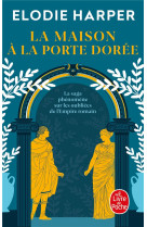 La maison à la porte dorée (l'antre des louves, tome 2)