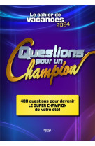 Cahier de vacances questions pour un champion