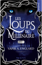 Les loups du millenaire t02