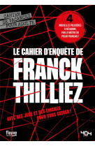 Le cahier d'enquête de franck thilliez