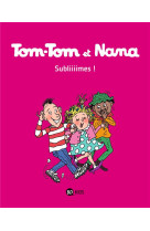 Tom tom et nana t32 subliiiimes