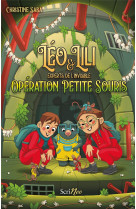 Leo et lili - operation petite souris !