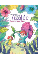 Azalee - la rencontre