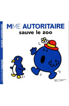 Madame autoritaire sauve le zoo