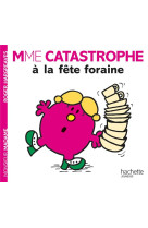 Madame catastrophe a la fete foraine