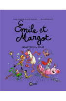 Emile et margot 7 - monstres en folie !