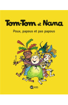 Tom tom et nana t20 poux, papous et pas papous ne