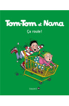 Tom tom et nana t31 ca roule