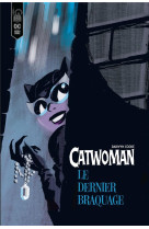 Catwoman - le grand braquage