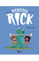 Prehistoric rick t04 cro, c-est cro