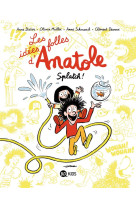 Les idees folles d-anatole t01