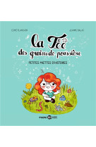 La fee des grains de poussiere - petites mi ettes d-histoires