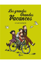 Les grandes grandes vacances t05 un vent de liberte