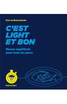 C-est light et bon pour les nuls