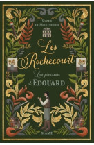 Les rochecourt t03 les pinceaux d-edouard