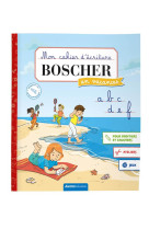 Mon cahier d-ecriture boscher en vacances 2024