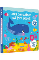 Mes comptines qui font plouf !