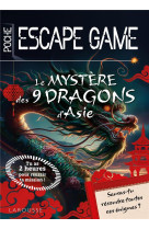 Le mystere des 9 dragons escape game