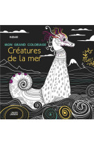 Mon grand coloriage creatures de la mer