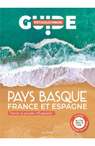 Pays basque france et espagne guide petaouchnok