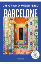 Barcelone guide un grand week-end